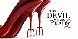 Дьявол носит Prada 2 (The Devil Wears Prada 2)