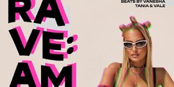 RAVE:AM • Morning Rave in Ayia Napa