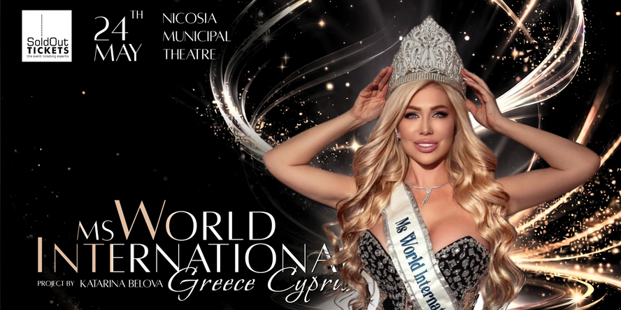 24 мая в Nicosia Municipal Theatre состоится финал конкурса Ms Greece & Cyprus World International